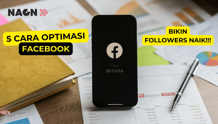 Cara Optimasi Facebook Untuk Menaikkan Followers Organik