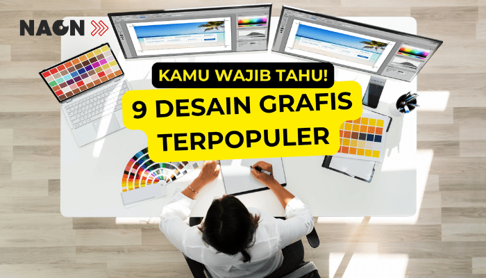 Wajib Tahu! 9 Jenis Desain Grafis Terpopuler